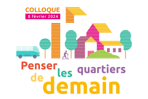 Visuel du colloque de l'ANRU "Penser les quartiers de demain"